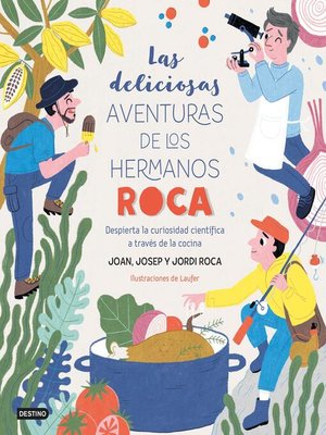 cover image of Las deliciosas aventuras de los hermanos Roca